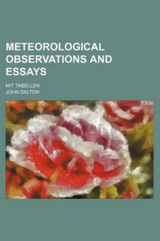 Cover of Meteorological Observations and Essays; Mit Tabellen