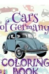 Book cover for ✌ Cars of Germany ✎ Coloring Book Cars ✎ Coloring Book 5 Year Old ✍ (Coloring Book Enfants) Kids Coloring Book