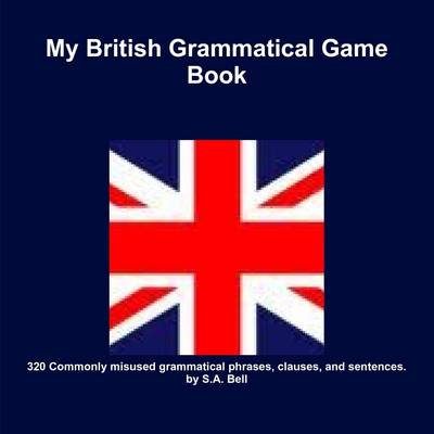 Book cover for My British Grammatical Game Book