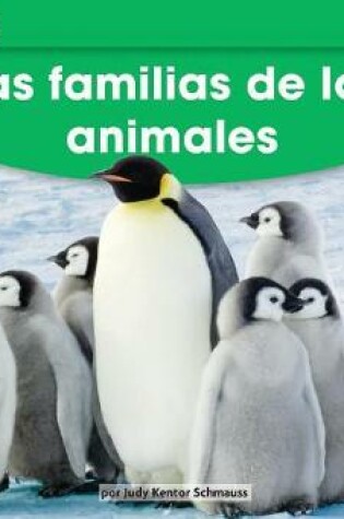 Cover of Las Familias de Los Animales Leveled Text