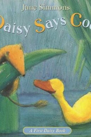Cover of Daisy Says Coo!