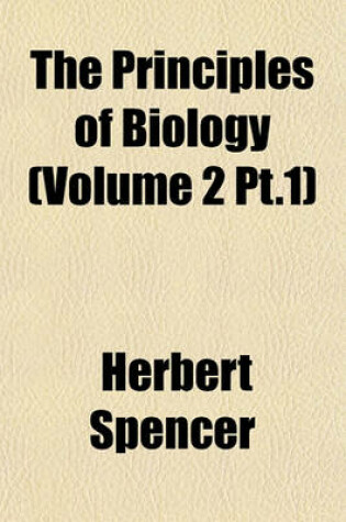 Cover of The Principles of Biology (Volume 2 PT.1)