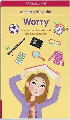 Book cover for A Smart Girl's Guide: Worry