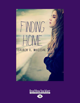 Finding Home by Lauren K McKellar