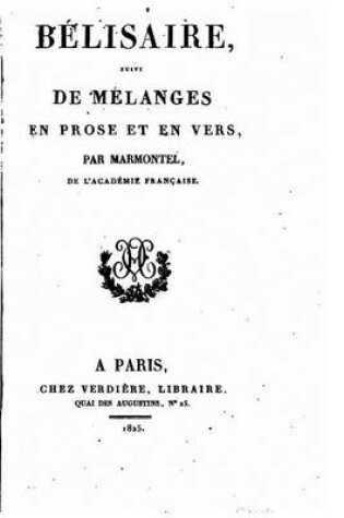 Cover of Belisaire, suivi de Melanges en Prose et en Vers