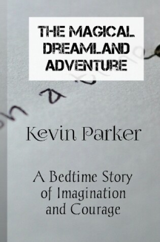 Cover of The Magical Dreamland Adventure