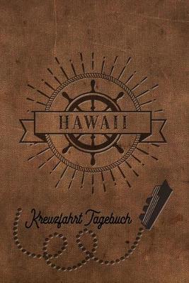 Book cover for Kreuzfahrt Tagebuch Hawaii