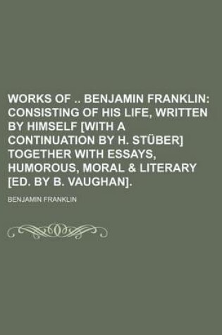 Cover of Works of Benjamin Franklin
