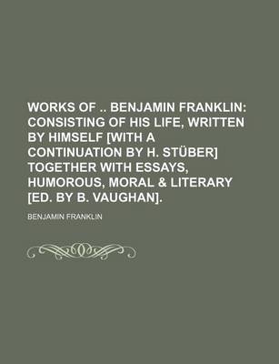 Book cover for Works of Benjamin Franklin