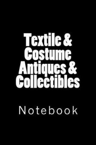 Cover of Textile & Costume Antiques & Collectibles