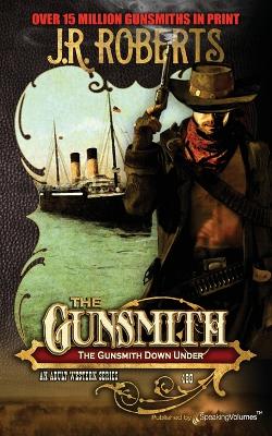 Book cover for The Gunsmith Down Under
