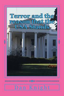 Cover of Terror and the reason that the USA Stands