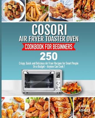 Book cover for Cosori Air Fryer Toaster Oven Cookbook for Beginners