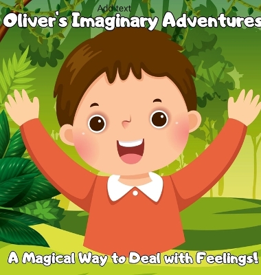 Book cover for Oliver's Imaginative Adventure