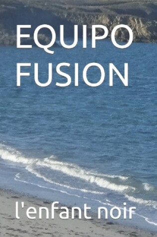 Cover of Equipo Fusion