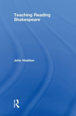 Book cover for Teaching Reading Shakespeare