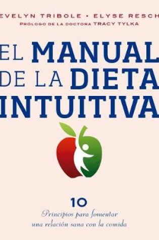 Cover of El Manual de la Dieta Intuitiva