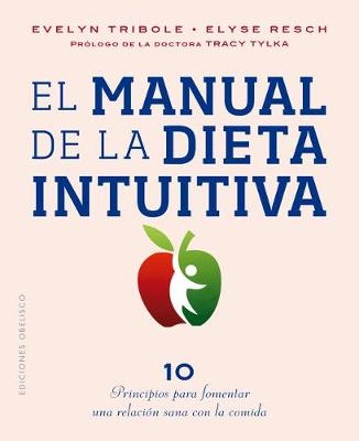 Book cover for El Manual de la Dieta Intuitiva