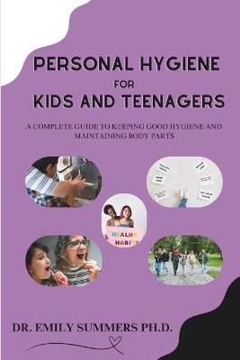Cover of Personal Hygiene For Kids and Teenagers