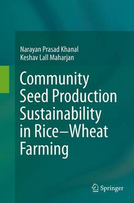 Book cover for Community Seed Production Sustainability in Rice-Wheat Farming