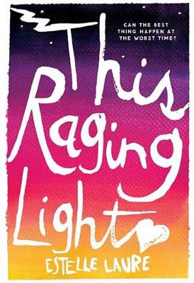 Book cover for This Raging Light