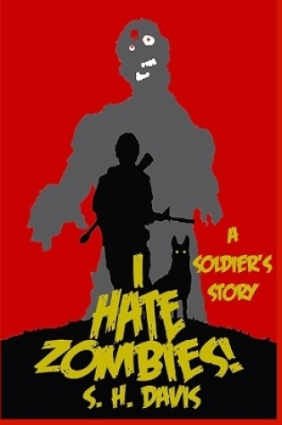 Cover of "I Hate Zombies!"