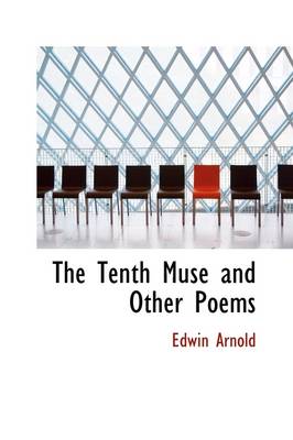 Book cover for The Tenth Muse and Other Poems