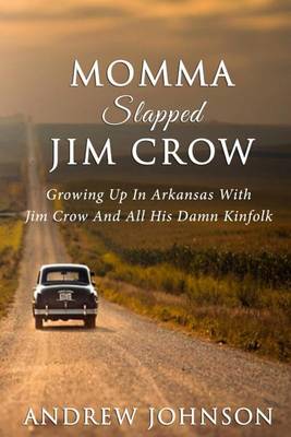 Book cover for Momma Slapped Jim Crow