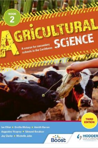 Cover of Agricultural Science Book 2: A course for secondary schools in the Caribbean