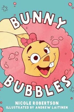Cover of Bunny Bubbles