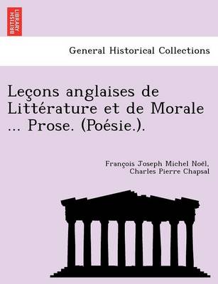 Book cover for Lec Ons Anglaises de Litte Rature Et de Morale ... Prose. (Poe Sie.).