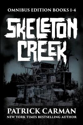 Book cover for Skeleton Creek Omnibus Edition