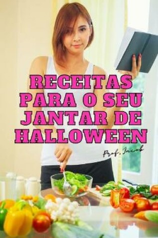 Cover of Receitas para o seu jantar de Halloween