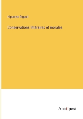 Book cover for Conservations littéraires et morales