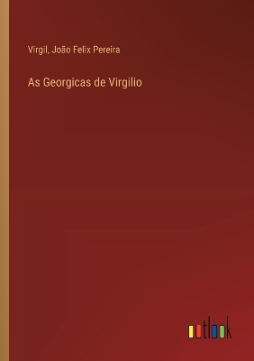 Book cover for As Georgicas de Virgilio