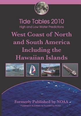 Book cover for Tide Tables 2010 High and Low Water Predictions West Coast of North Andsouth America