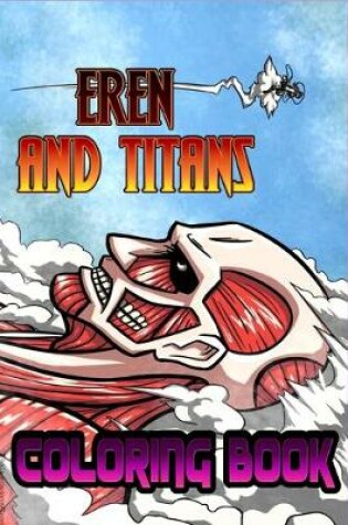 Cover of Eren and Titan Coloring book