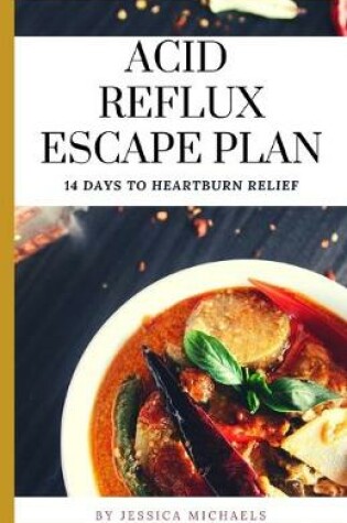 Cover of Acid Reflux Escape Plan