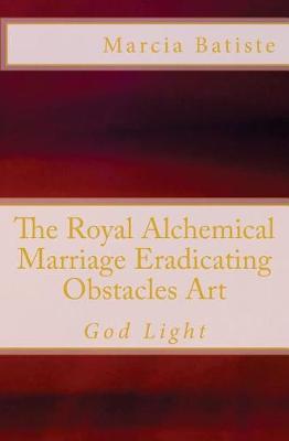 Book cover for The Royal Alchemical Marriage Eradicating Obstacles Art