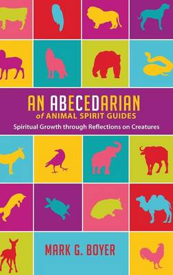 Book cover for An Abecedarian of Animal Spirit Guides