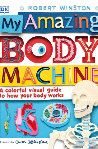 Cover of My Amazing Body Machine