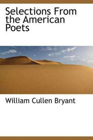 Cover of Selections from the American Poets