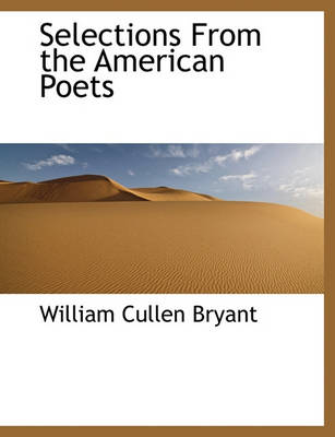 Book cover for Selections from the American Poets