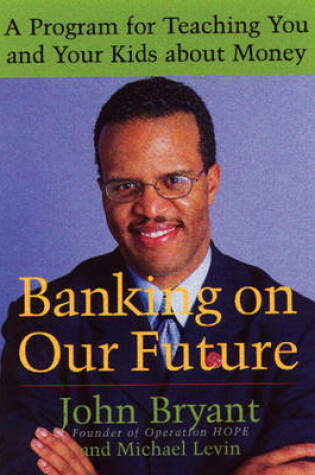 Cover of Banking on Our Future