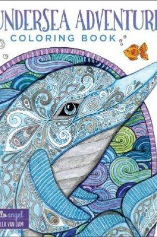 Cover of Hello Angel Undersea Adventure Coloring Book
