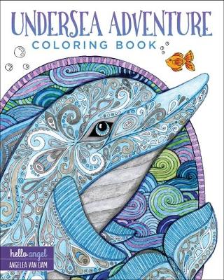 Book cover for Hello Angel Undersea Adventure Coloring Book