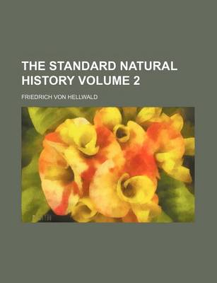 Book cover for The Standard Natural History Volume 2