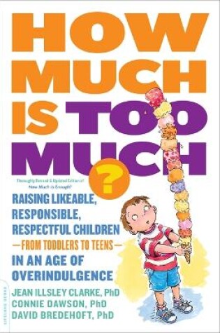 Cover of How Much Is Too Much? [previously published as How Much Is Enough?]