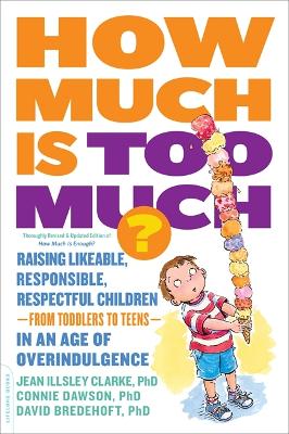 Book cover for How Much Is Too Much? [previously published as How Much Is Enough?]