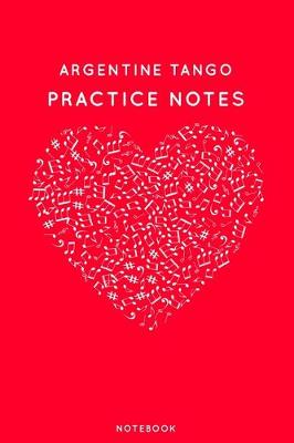 Book cover for Argentine tango Practice Notes